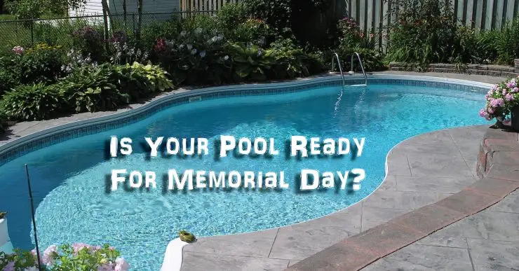 Is your pool ready for memorial day banner image